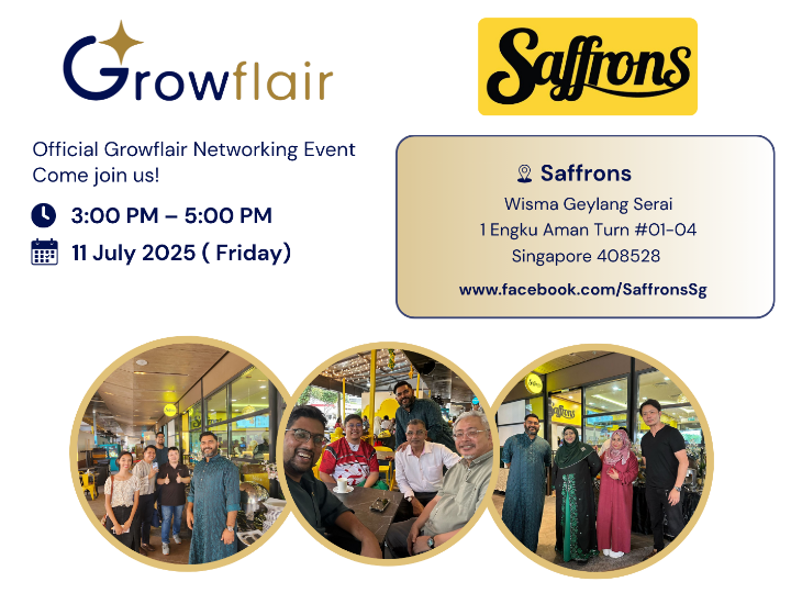 Official Growflair Networking Event @ Saffrons (Geylang)